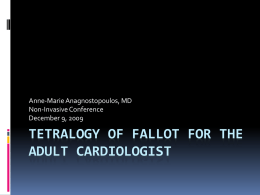 Tetralogy of fallot for the adult cardiologist