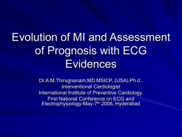Evolution of MI and Assessment of Prognosis with ECG Evidences