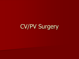 CV/PV Surgery
