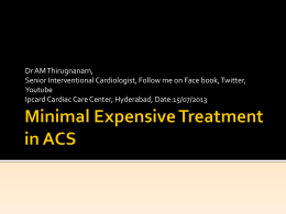 Minimal Expensive Treatment in ACS