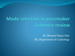 Pacing Modes * Evidence review