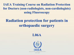 06A. Radiation protection for patients in orthopaedic - RPOP