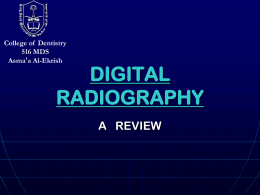 DIGITAL RADIOGRAPHY- review of the literature (Asma`a).ppsx