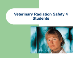 Radiation Safety 4 Radiologic Technologists