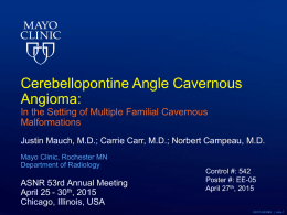 Cerebellopontine Angle Cavernous Angioma: In the Setting