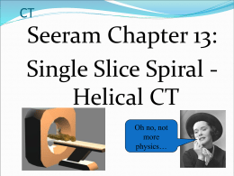 Single-slice Spiral CT