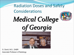 Radiation Exposures and Safety Considerations