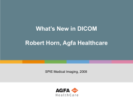 R-Horn_What`s New in DICOM 2008