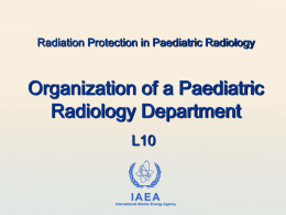 10. Organization of a Paediatric Radiology Department - RPOP