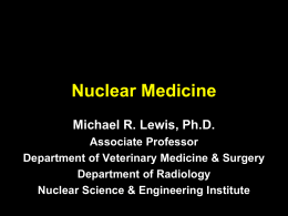 Radiation Biology 328 2008 Slides - University of Missouri