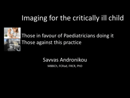 Imaging for the critically ill child - whatx