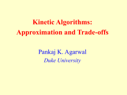 Kinetic algorithms: approximation and trade-offs