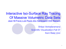 Interactive Iso-Surface Ray Tracing Of Massive Volumetric Data Sets