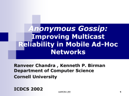 Anonymous Gossip: Improving Multicast Reliability in Mobile Ad