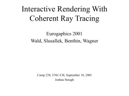 Interactive Rendering with Coherent Raytracing
