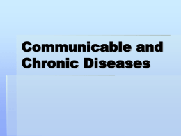 Communicable and Chronic Diseases
