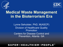 Medical Waste Management in the Bioterrorism Era