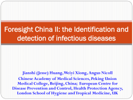 Foresight China II: the Identification and detection of infectious