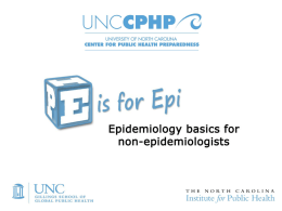 Epidemiology - UNC Center for Public Health Preparedness