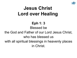 Jesus Christ Lord over Healing