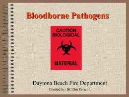 Bloodborne Pathogens (Powerpoint Presentation)