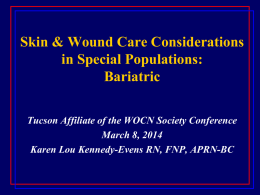 Skin & Wound Care Considerations in Special