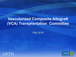 Vascularized Composite Allograft Transplantation