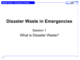 DW1_PP_What is Disaster Waste