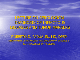 LECTURE ON SEROLOGICAL DIAGNOSIS OF INFECTIOUS …
