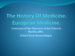 The History Of Medicine. European Medicine.
