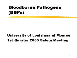 Bloodborne Pathogens (BBPs)