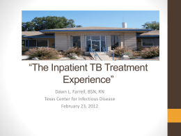 The Inpatient TB Treatment Experience”