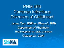 PHM 456 Common Infectious Diseases of Childhood, Part II