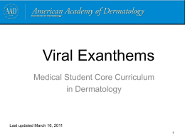 Viral Exanthems - American Academy of Dermatology