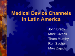 Medical Device Channels in Latin America