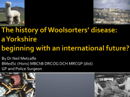 The history of woolsorters’ disease: a Yorkshire beginning