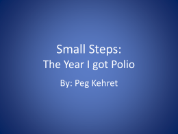Small Steps: The Year I got Polio