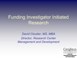 Funding Investigator Initiated Research