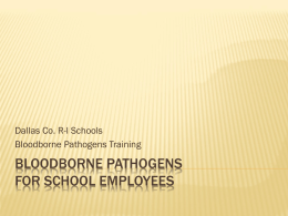 Bloodborne Pathogens - Dallas County R