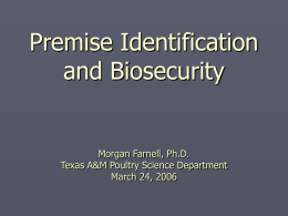 Premise Identification and Biosecurity Morgan Farnell, Ph