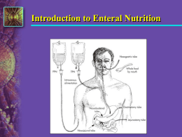 Introduction to Enteral Nutrition