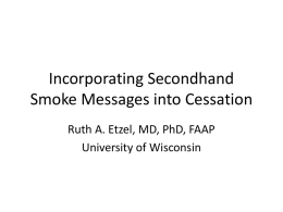 Incorporating Secondhand Smoke Messages into Cessation
