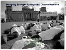 Designing Strategies for Neglected Disease