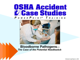 Bloodborne Pathogens-The Case of the Potential Needlestick