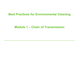Environmental cleaning toolkit: Module one