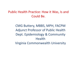 Preparation for Public Health Practice: How it Was, Is and Could Be.