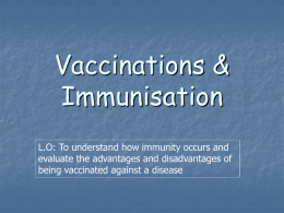 What is vaccination?