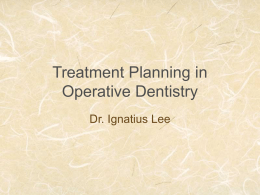 Treatment Planning in Operative Dentistry