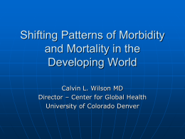 Shifting Patterns of Morbidity and Mortality in the Developing World