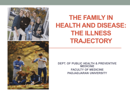 Session 4 THE FAMILY IN HEALTH AND
